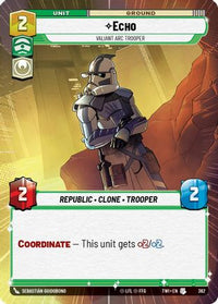 Echo - Valiant ARC Trooper (Hyperspace) (362) - Twilight of the Republic Foil