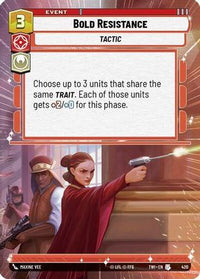 Bold Resistance (Hyperspace) (420) - Twilight of the Republic Foil