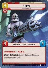 Hevy - Staunch Martyr (Hyperspace) (431) - Twilight of the Republic Foil