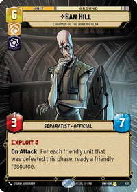 San Hill - Chairman of the Banking Clan (Hyperspace) (451) - Twilight of the Republic Foil