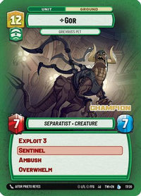 Gor - Grievous's Pet (Champion) (17/20) - Organized Play Promos