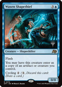 Waxen Shapethief (PPDFT-074) - Promo Pack: Aetherdrift Foil
