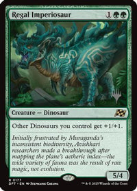 Regal Imperiosaur (PPDFT-177) - Promo Pack: Aetherdrift Foil