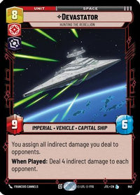 Devastator - Hunting the Rebellion (Foil) (641) - Jump to Lightspeed Foil