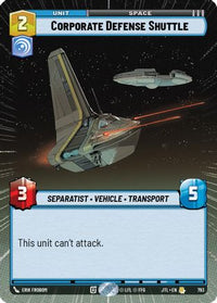 Corporate Defense Shuttle (Hyperspace Foil) (793) - Jump to Lightspeed Foil