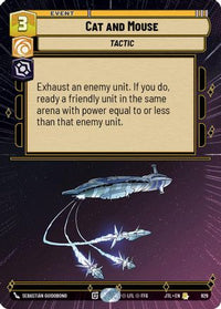 Cat and Mouse (Hyperspace Foil) (929) - Jump to Lightspeed Foil