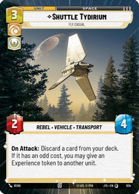 Shuttle Tydirium - Fly Casual (Hyperspace Foil) (934) - Jump to Lightspeed Foil