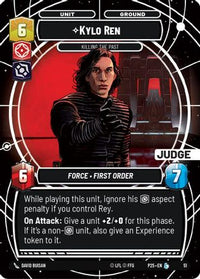 Kylo Ren - Killing the Past (51) - Judge Promos Foil