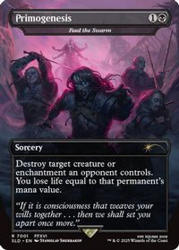 Primogenesis - Feed the Swarm (SLD-7001) - Secret Lair Drop Series