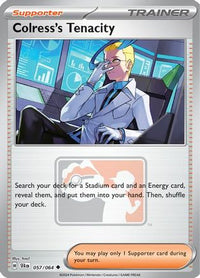 Colress's Tenacity 057  - Reverse Holofoil League & Championship Cards - Promo