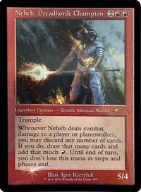 Neheb, Dreadhorde Champion (Retro Frame) -  Foil (SLD-857) - Secret Lair Drop Series