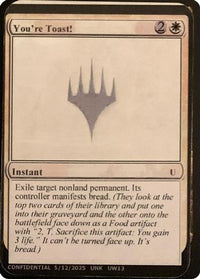 You're Toast! (-) - Un-Known Event Playtest Cards