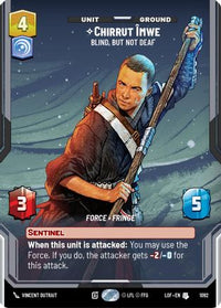 Chirrut Imwe - Blind, but not Deaf (Prestige Foil) (1092) - Legends of the Force Foil
