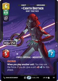 Eighth Brother - Hunt Together (Serialized) (1117) - Legends of the Force Foil