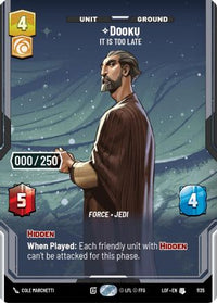 Dooku - It Is Too Late (Serialized) (1135) - Legends of the Force Foil