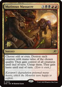 Mutinous Massacre -  Foil (PRE-222) - Prerelease Cards