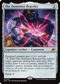 The Dominion Bracelet -  Foil (PRE-239) - Prerelease Cards