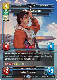 Poe Dameron - One Hell of a Pilot (90) - Organized Play Promos Foil