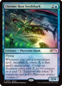 Chrome Host Seedshark -  Foil (UMP-004) - Unique and Miscellaneous Promos
