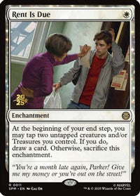 Rent Is Due -  Foil (PRE-011) - Prerelease Cards