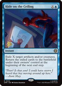Hide on the Ceiling -  Foil (PRE-032) - Prerelease Cards