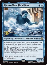 Hydro-Man, Fluid Felon -  Foil (PRE-033) - Prerelease Cards