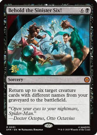 Behold the Sinister Six! -  Foil (PRE-051) - Prerelease Cards