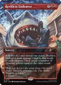 Reckless Endeavor -  (SLD-2177) - Secret Lair Drop Series