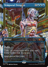 Temporal Trespass -  (SLD-2190) - Secret Lair Drop Series