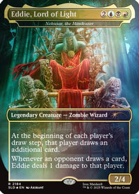 Eddie, Lord of Light - Nekusar, the Mindrazer (Rainbow Foil) -  Foil (SLD-2184) - Secret Lair Drop Series