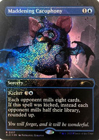 Maddening Cacophony (Confetti Foil) -  Foil (SLD-2337) - Secret Lair Drop Series