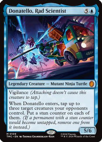 Donatello, Rad Scientist -  (TMC-109) - Commander: Teenage Mutant Ninja Turtles