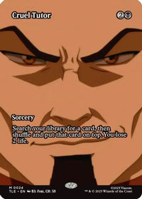 Cruel Tutor (Borderless) -  (TLE-024) - Avatar: The Last Airbender: Eternal-Legal