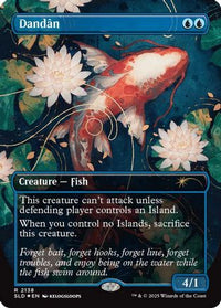 Dandan (2138) -  Foil (SLD-2138) - Secret Lair Drop Series