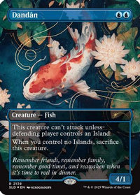 Dandan (2139) -  Foil (SLD-2139) - Secret Lair Drop Series