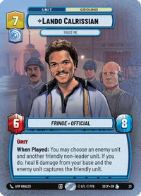 Lando Calrissian - Trust Me (Foil)  - Secrets of Power  Weekly Play Promos Foil
