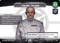 Colonel Yularen - This is Why We Plan (Showcase) (1026) - Secrets of Power Foil