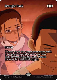 Brought Back (Borderless) -  Foil (TLE-001) - Avatar: The Last Airbender: Eternal-Legal
