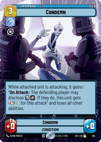 Condemn (Hyperspace Foil) (794) - Secrets of Power Foil