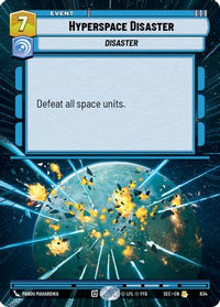 Hyperspace Disaster (Hyperspace Foil) (834) - Secrets of Power Foil