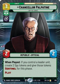 Chancellor Palpatine - I Am the Senate (Hyperspace Foil) (838) - Secrets of Power Foil