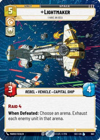 Lightmaker - I Have An Idea (Hyperspace Foil) (963) - Secrets of Power Foil