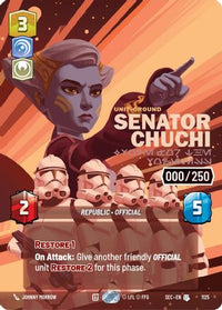 Senator Chuchi - Voice for the Voiceless (Serialized) (1125) - Secrets of Power Foil