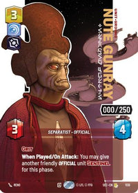 Nute Gunray - Escaping Justice (Serialized) (1130) - Secrets of Power Foil