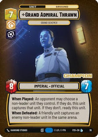 Grand Admiral Thrawn - Grand Schemer (Champion) (36) - Organized Play Promos Foil