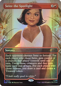 Seize the Spotlight -  Foil (SLD-7044) - Secret Lair Drop Series