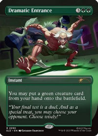 Dramatic Entrance -  (SLD-2290) - Secret Lair Drop Series