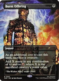Burnt Offering -  (SLD-7047) - Secret Lair Drop Series