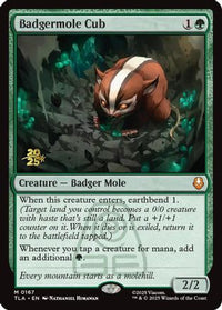 Badgermole Cub -  Foil (PRE-167) - Prerelease Cards