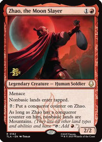 Zhao, the Moon Slayer -  Foil (PRE-162) - Prerelease Cards